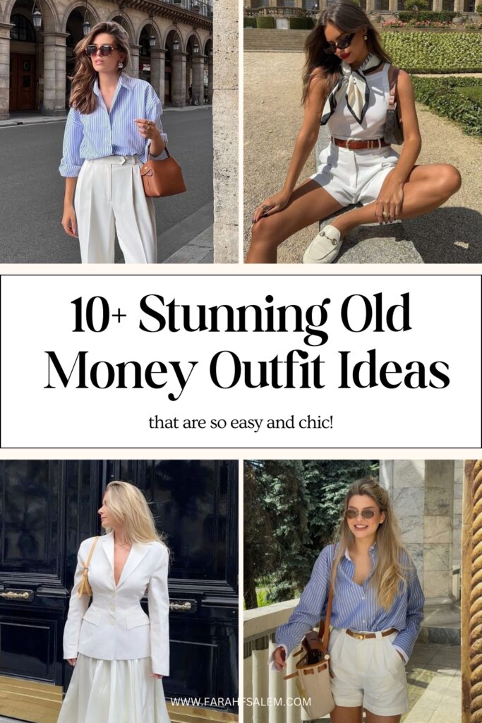 old money outfit ideas, old-money style, old money summer outfits